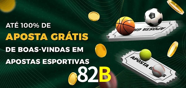 82B Ate 100% de Aposta Gratis